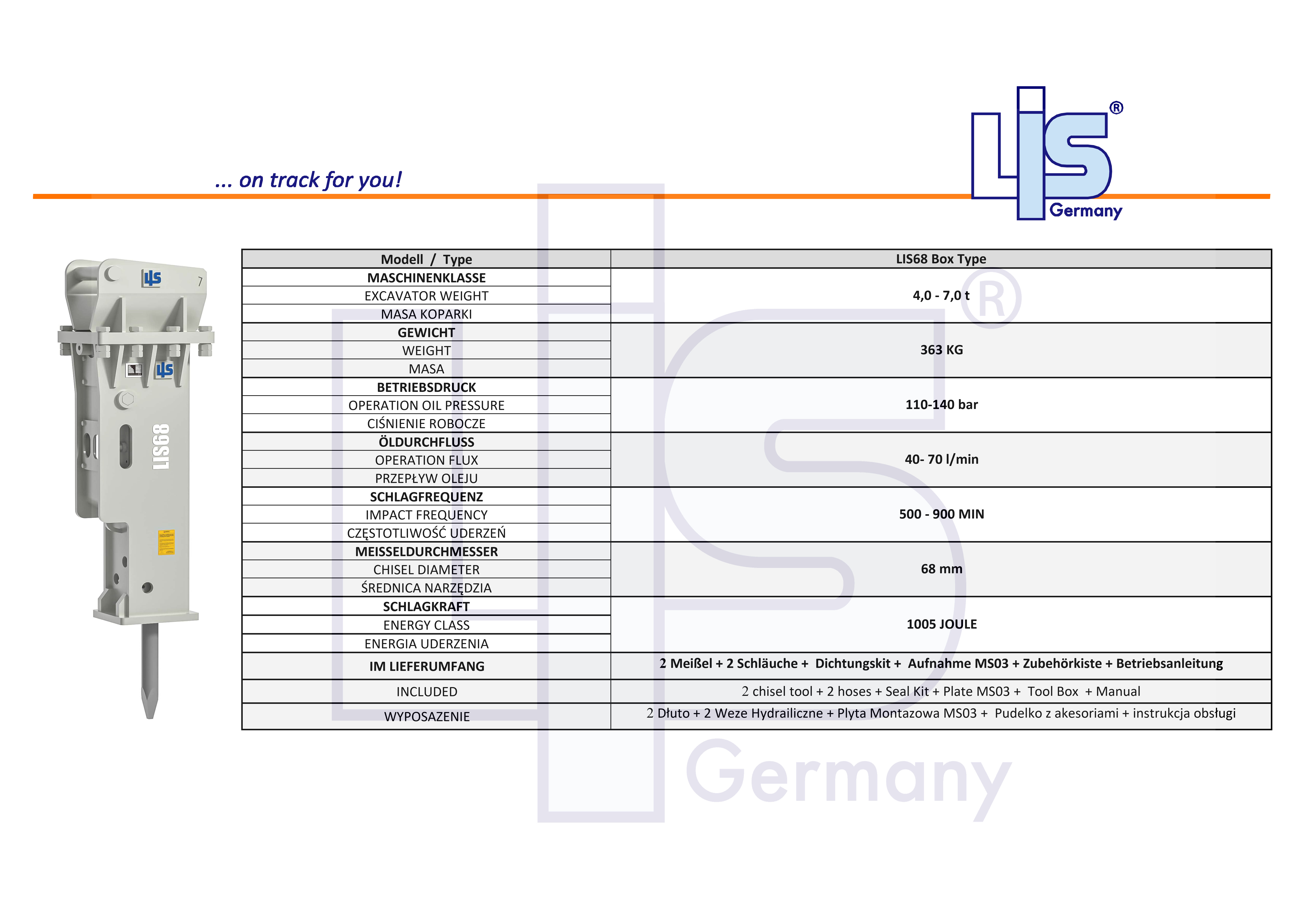 HYDRAULIC HAMMER BOX TYPE
EXCAVATOR WEIGHT: 4,0 - 7,0  t
OPERTAION OIL PRESSURE: 110-140 BAR
OPERATION FLUX:  40-70 L/MIN
IMPACT FREQUENCY PER MIN :  500-900
CHISEL DIAMETER: 68 MM
ENERGY CLASS:  1005 JOULE