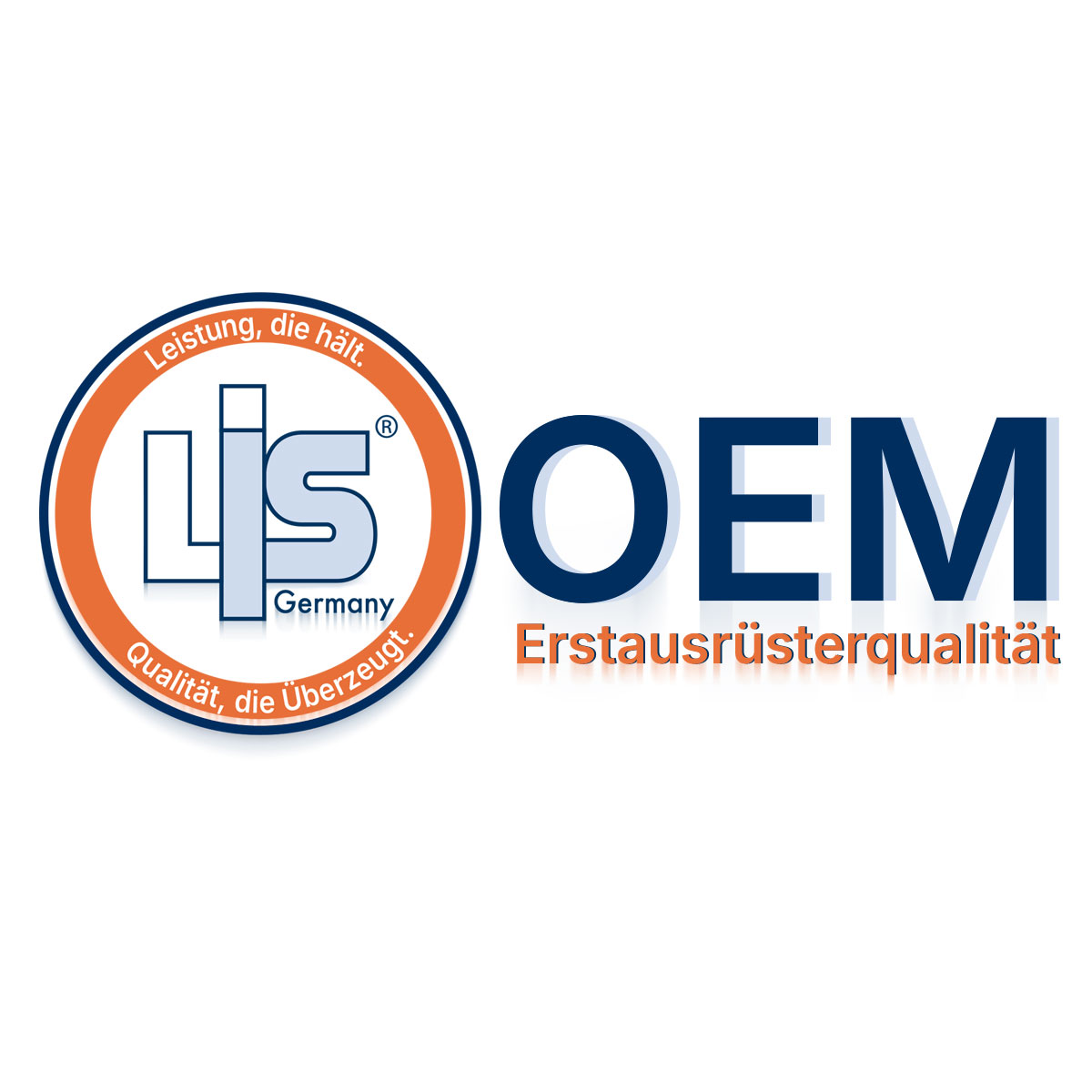 LIS Germany Logo mit dem Slogan "Leistung, die hält. Qualität, die überzeugt." und dem Hinweis "OEM Erstausrüsterqualität"
